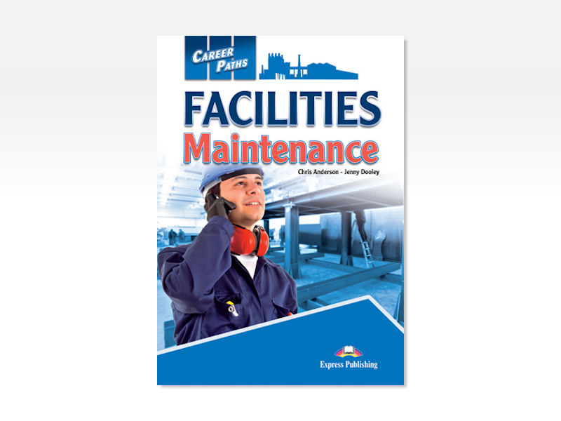 Career Paths: Facilities Maintenance