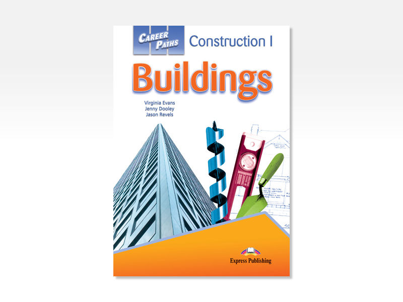 Career Paths: Construction I - Buildings